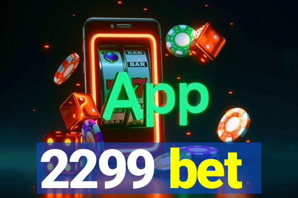 2299 bet